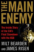 Main Enemy The Inside Story Of The Cias