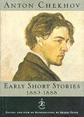 Anton Chekhov Early Short Stories 1883