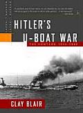 Hitlers U Boat War The Hunters 1939 1942