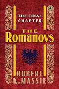 Romanovs The Final Chapter