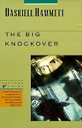 Big Knockover Selected Stories & Short Novels