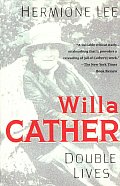 Willa Cather Double Lives
