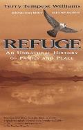 Refuge: An Unnatural History of Family and Place