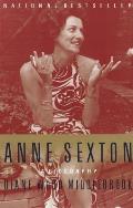 Anne Sexton A Biography