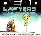 Dead Lawyers & Other Pleasant Thoughts