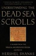 Understanding the Dead Sea Scrolls A Reader from the Biblical Archaeology Review