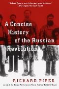 Concise History of the Russian Revolution