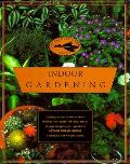 Indoor Gardening The American Garden Guides