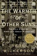 The Warmth of Other Suns Book by Isabel Wilkerson
