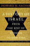 History of Israel From The Rise of Zionism to Our Time