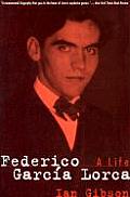 Federico Garcia Lorca A Life