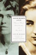 Intertwined Lives Margaret Mead Ruth Benedict & Their Circle