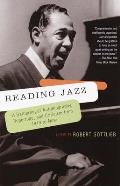Reading Jazz A Gathering of Autobiography Reportage & Criticism from 1919 to Now
