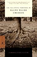 Essential Writings of Ralph Waldo Emerson