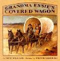 Grandma Essies Covered Wagon