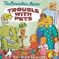 Berenstain Bears Trouble with Pets