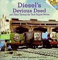 Diesels Devious Deed & Other Thomas the Tank Engine Stories