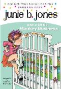 Junie B. Jones and a Little Monkey Business (Junie B. Jones #2)