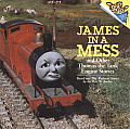 James in a Mess & Other Thomas the Tank Engine Stories
