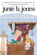 Junie B. Jones and Some Sneaky Peeky Spying (Junie B. Jones #4)