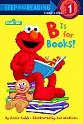 B Is For Books Early Step Into Reading