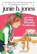 Junie B. Jones and Yucky Blucky Fruitcake (Junie B. Jones #5)
