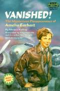 Vanished The Mysterious Earhart