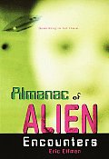 Almanac Of Alien Encounters
