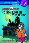 No Howling In The House