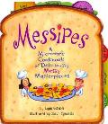 Messipes A Microwave Cookbook Of Delicious
