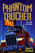 Phantom Trucker Bullseye Chillers