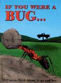 If You Were A Bug