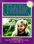 Fairy Tale A True Story Picture Book