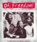 Oh Freedom Kids Talk about the Civil Rights Movement with the People Who Made It Happen