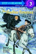 Headless Horseman Step Into Reading 3