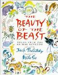 The Beauty of the Beast: Poems from the Animal Kingdom