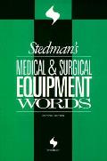 Stedmans Medical & Surgical Equipmen 2nd Edition