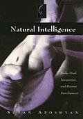 Natural Intelligence Body Mind Integra