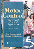 Motor Control : Theory and Practical Applications, (2ND 01 - Old Edition)