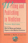 Writing & Publishing in Medicine 3rd Edition