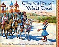 Gifts Of Wali Dad A Tale Of India