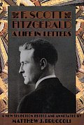 F Scott Fitzgerald A Life In Letters