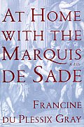 At Home With The Marquis De Sade