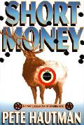 Short Money A Novel