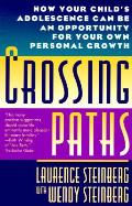 Crossing Paths How Your Childs Adolescen