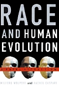 Race & Human Evolution Fatal Attraction