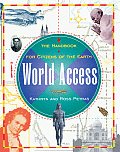 World Access: The Handbook for Citizens of the Earth