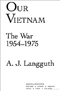 Our Vietnam The War 1954 1975