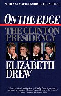 On the Edge: The Clinton Presidency