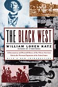 Black West A Documentary & Pictorial History